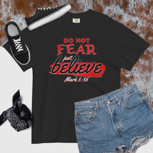 Do Not Fear - Comfort Colors